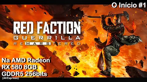 Red Faction Guerrilla Re-Mars-tered (#1) - na AMD Radeon RX 580 8GB 256bits 2048SP