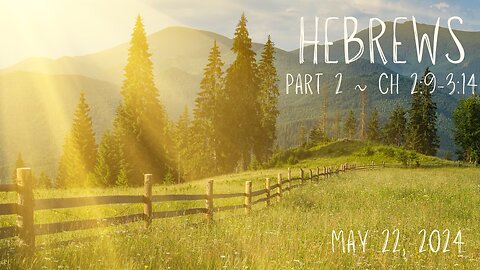 Hebrews, Part 2