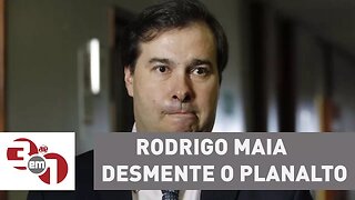 Rodrigo Maia desmente o Planalto sobre reunião com Michel Temer