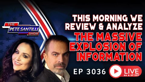 MASSIVE INFORMATION EXPLOSION: THIS MORNING WE REVIEW & ANALYZE EVERYTHING | EP 3036-8AM