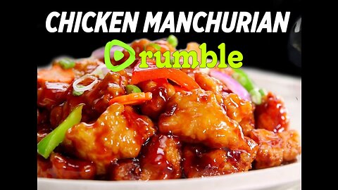 How to Make Perfect Chicken Manchurian Every Time