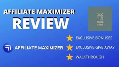 affiliate maximizer review | full walkthrough | plus bonuses