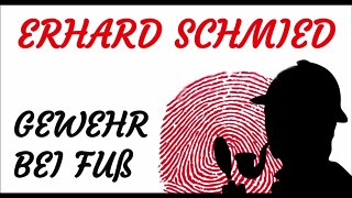 KRIMI Hörspiel - Erhard Schmied - GEWEHR BEI FUß (2008)