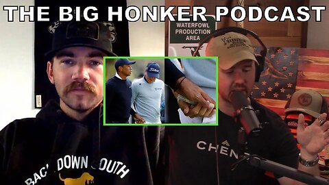 Tiger's Apology? The Big Honker Podcast