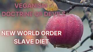 Veganism - Doctrine of Devils: New World Order Diet - Where does Vegetarianism comes from?