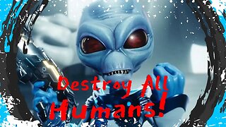 Angry Aliens Have Come To DESTROY ALL HUMANS! Come Hang Out While I Take Over The World!