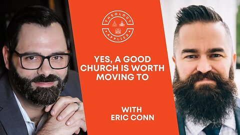 Yes, A Good Church Is Worth Moving To