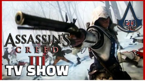 Assassin's Creed III Remastered The TV SHOW || Season 5 Episode 13