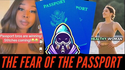 Men are Leaving Women Behind Passport Bros Winning part 13