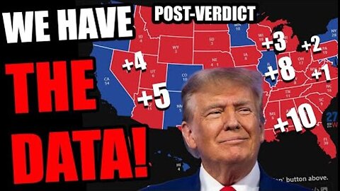 WE HAVE THE DATA, DONALD TRUMP GAINS AFTER VERDICT!!