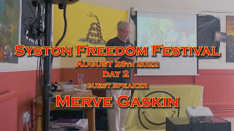 Syston Freedom Festival - August 28th 2022- Guest Speaker Merve Gaskin.