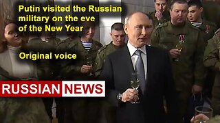 Putin visited the Russian military on the eve of the New Year | Russia Ukraine 2023. RU