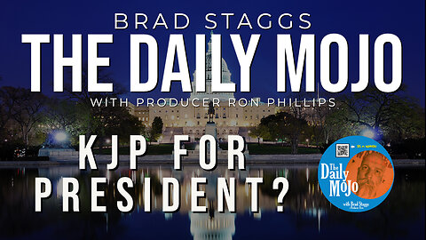 KJP For President? - The Daily Mojo 081623