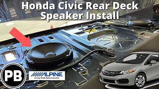 2015 - 2021 Honda Civic Rear Deck Speaker Install