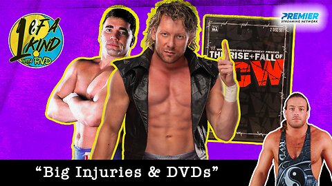 1 Of Kind With RVD: Episode 31 - Big Injuries & DVDs!