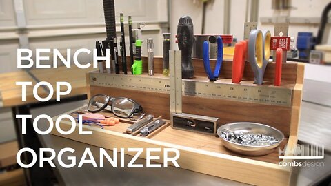 Bench Top Tool Organizer - Wood Working How To
