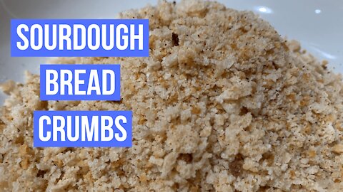 Homemade Sourdough Bread Crumbs