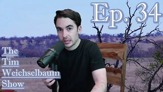 Ep. 34 | What Did He Say About Me? | The Tim Weichselbaum Show