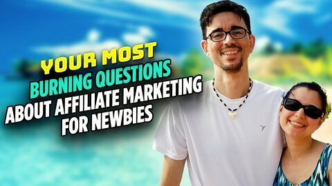 Your Most Burning Questions About Affiliate Marketing For Newbie - Ask Ace & Rich