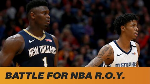 NBA ROY: Ja Morant Obvious Winner While Zion Williamson Is Still Trying To Make A Case For Himself