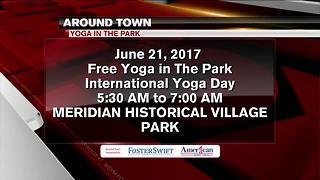 Around Town 6/19/17: Free Yoga in The Park