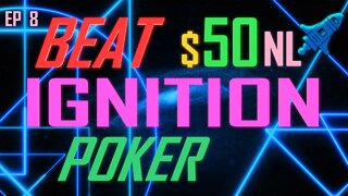 $50NL ep 8 Ignition Casino online poker