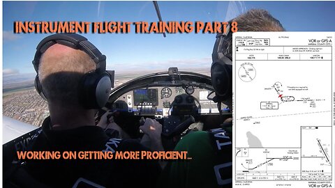 IFR Flight Training Part 8
