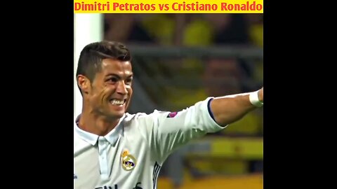 Dimitri Petratos vs Cristiano Ronaldo#Cr7