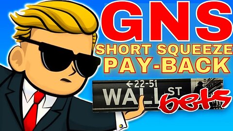 WALLSTREETBETS CALLING (GNS Stock) The Short Squeeze Pay-Back | #GNSstock #wallstreetbets