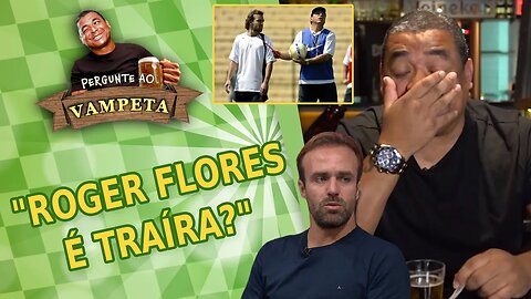 "ROGER FLORES é TRAÍRA?" PERGUNTE AO VAMPETA #48