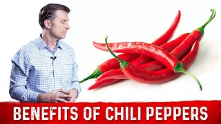 Health Benefits of Hot Chili Peppers – Dr. Berg