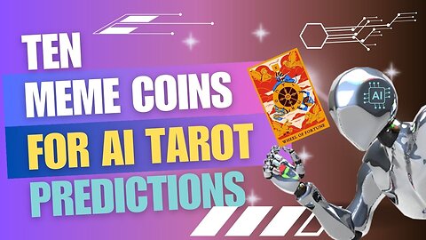 10 MEME OR GAMING TOKENS FOR AI TAROT PICK A CARD PREDICTION