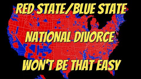 NATIONAL DIVORCE IT WON'T BE EASY