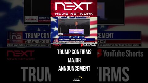 Trump CONFIRMS Major Announcement #shorts