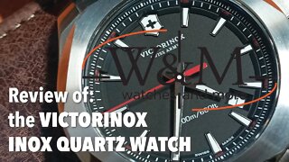 VICTORINOX INOX WATCH REVIEW
