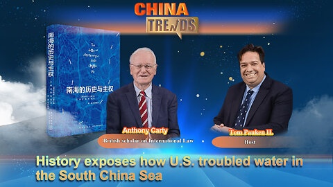 China Trends | History exposes how US troubled water in the South China Sea