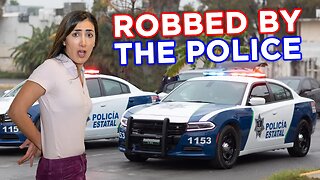 We were ROBBED by a Policeman in Mexico