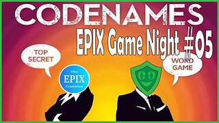 LIVE | Deciphering The Human Mind! | Codenames - EPIX Game Night #5