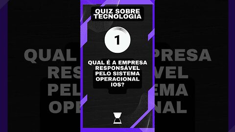 Quiz sobre tecnologia #10: Empresa por trás do iOS