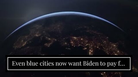 Even blue cities now want Biden to pay for cost of his open border policies