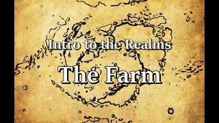 Intro to the Realms S2E4 - The Farm