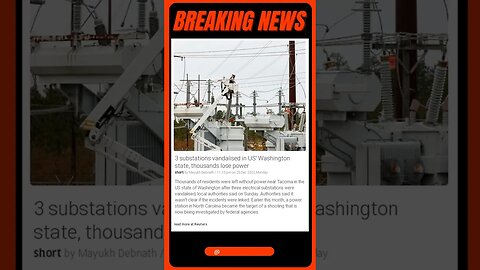 Mass Outage in Washington State: Thousands Without Power After Vandalism Attack on 3 Substations