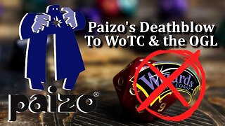 OGL Backlash Continues: Paizo set to destroy D&D and WOTC.