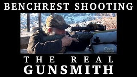 Benchrest Shooting - The Real Gunsmith