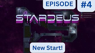 Let's Play Stardeus! Episode 4 | New Start - It Will Be Better This Time!