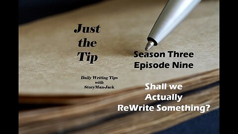 Just the Tip Season Three Episode Nine Rewrite