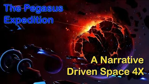 The Pegasus Expedition: FIRST LOOK at a Narrative Driven Space 4X