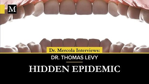 Hidden Epidemic (Oral Infections) - Interview with Dr. Thomas Levy