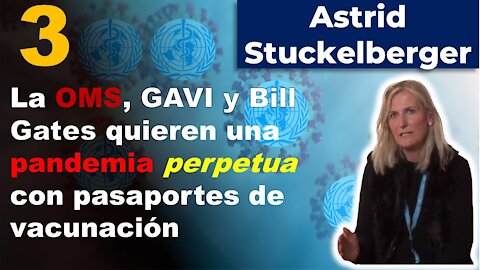 3. [SUBs ESÑ] Astrid Stuckelberger: La pandemia perpetua para controlarnos con tecnología