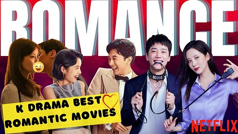 5 Best Korean Romantic Movie On Netflix In Hindi | K Drama Rom-Com.